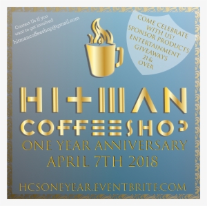 Hitman Coffee Shop 1 Year Anniversary - Poster