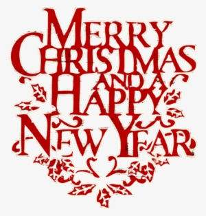 Merry Christmas Words Merry Christmas And Happy New - Happy New Year And Merry Christmas Word