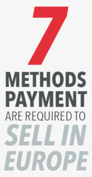 7 Payment Methods Are Required To Sell In Europe - Alachua County Supervisor Of Elections