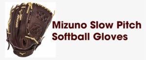 Here Are Some Of Mizuno's Renowned Slow Pitch Softball