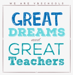 We Are Vbschools Great Dreams Need Great Teachers Logo - Ms Peot Windsor Oaks Elementary School