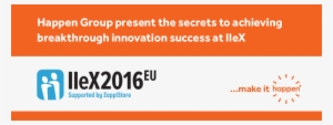 Find Out How To Achieve Breakthrough Innovation Success - Happen