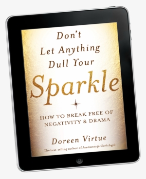Don't Let Anything Dull Your Sparkle: How To Break