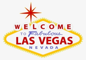 Welcome To Fabulous Las - Welcome To Fabulous Las Vegas Png