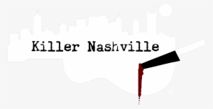 Shop Killer Nashville - Nashville