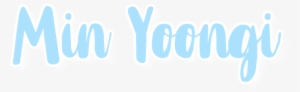 Yoongi Png Text Name Bts Minyoongi Kpopbts Btssuga - Bts