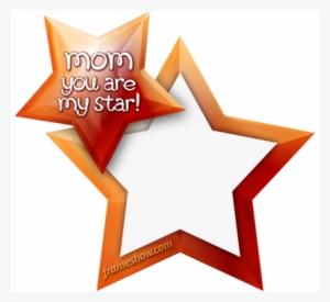 Mom Star Mothers Day Photo Frame - Mother's Day Png Frame