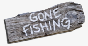 Gone Fishing Png - Vintage Gone Fishing Sign