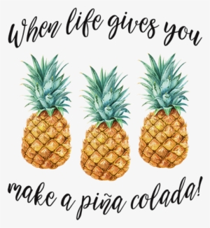 Bleed Area May Not Be Visible - Life Gives You Pineapples