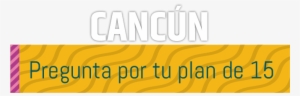 Viajes Para Quinceañeras Cancun - Graphic Design