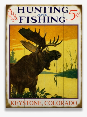 View Zoom Hunting And Fishing Moose Sign - Hunting & Fishing Moose Sign