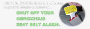 Shut Off Your Seat Belt Alarm With The Seat Belt Alarm - Graphics