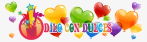 Logo Dilo Con Dulces Con Globos Gde - Balloon