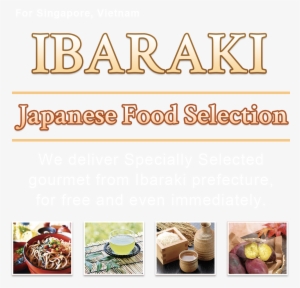 Ibaraki Japanese Food Selection Ibaraki Japanese Food - Food