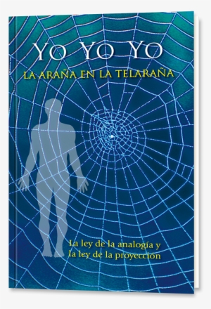 Yo, Yo, Yo, La Araña En La Telaraña - Yo Yo Yo . La Araña En La Telaraña