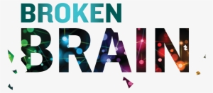 Broken Brain Podcast