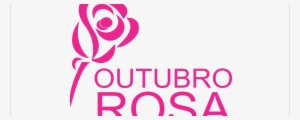 Outubro Rosa - Outubro Rosa 2013