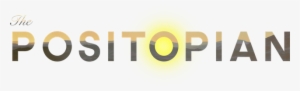 Want More Join Over 10,000 Readers Getting The Positopian, - Logo