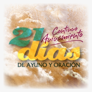 21 Días De Ayuno Y Oración 2013 • Viviendo Un Avivamiento - Fasting