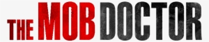 The Mob Doctor Logo - Doctor