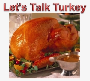 During The Holiday Season There Is So Much To Be Done - Turkey Dinner