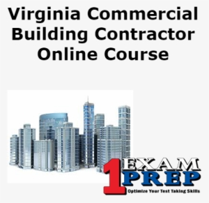 Virginia Commercial Building Contractor Course - Exam Prep
