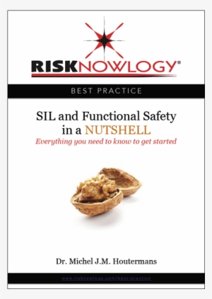 Sil Y Seguridad Functional En Dos Palabras - Sil And Functional Safety In A Nutshell: Everything