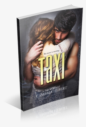 Taxi By Cambria Hebert - Taxi [book]