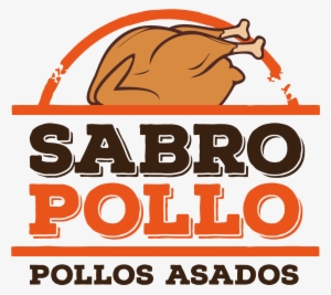 Sabropollo Sabropollo Sabropollo Sabropollo - Pollos Asados Logo