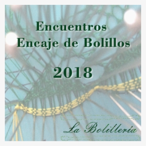 Encuentros Encaje De Bolillos - Bobbin Lace