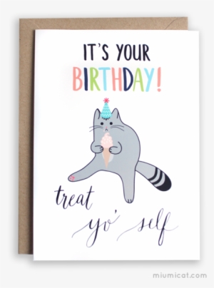 Funny Treat Yo Self Birthday Card With Cat - Happy Birthday Cards With Cat Black And White