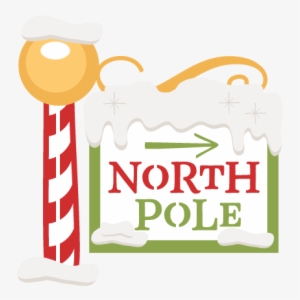 The North Pole Sign Svg Scrapbook Cut File Cute Clipart - Cricut