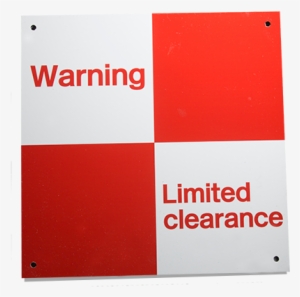 Durable - Warning Limited Clearance Sign