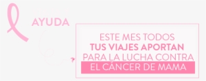Viajemos Juntos En Esta Lucha Contra El Cáncer De Mama - Slogan