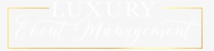 Luxury Event Management