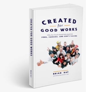 Download A Chapter Sample - Created For Good Works: Why The Church Should Help