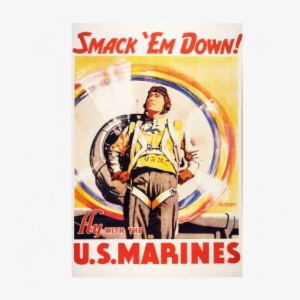 "smack 'em Down" Poster - Us Marines Vintage Posters