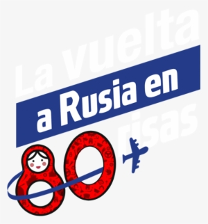 La Vuelta A Rusia En 80 Risas - Vuelta A Rusia En 80 Risas Logo