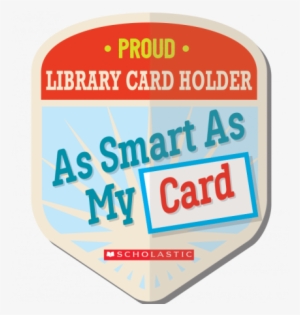Do You Have Your Library Card - Scholastic Instructor