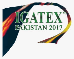 29 Abril Karachi Expo Center - Lahore Expo Fakt Exhibitions Igatex 2018