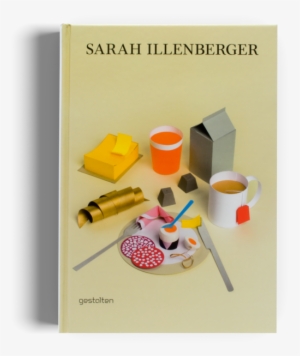 Sarah Illenberger Book Gestalten - Sarah Illenberger By Sarah Illenberger