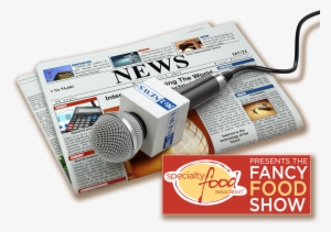 2018 Summer Fancy Food Show Coverage - Newspaper Microphone