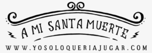A Mi Santa Muerte - Calcomanías De La Santa Muerte
