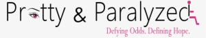 Pretty And Paralyzed By Perneita Farrar - Calligraphy