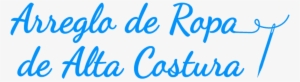 Arreglo De Ropa De Alta Costura - Calligraphy