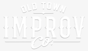 Old Town Improv - Old Town Improv Co.