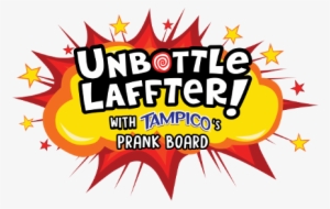 Unbottle Laffter With Tampico's Prank Board - Graphic Design