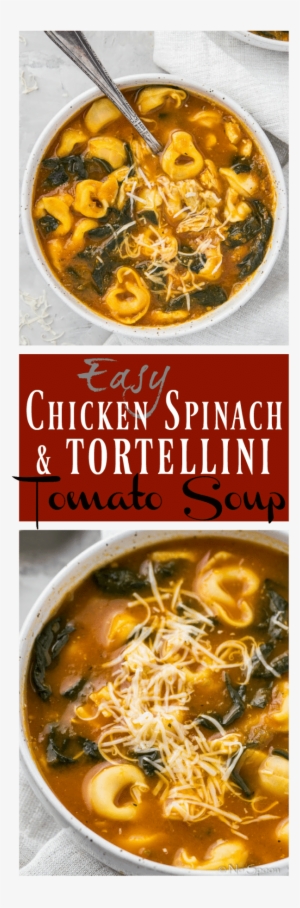 Easy Chicken, Spinach & Tortellini Tomato Soup-long - Spinach