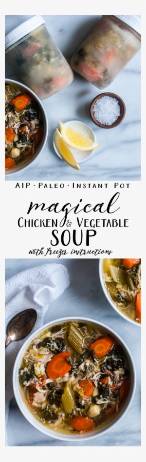 "magical Chicken & Vegetable Soup From "freezer Cooking - Mixed Vegetable Soup