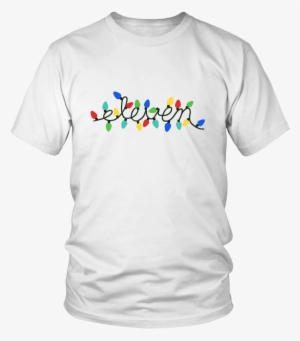 Eleven Christmas Lights Shirt Ib Stranger Things - Autism Mom T Shirts